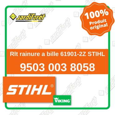 Rlt rainure a bille 61901-2Z STIHL - 9503 003 8058