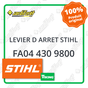 Levier d arret stihl STIHL référence FA04 430 9800