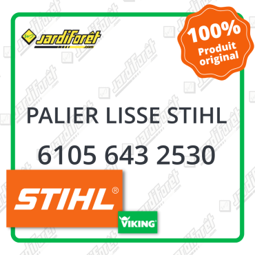 Palier lisse stihl STIHL référence 6105 643 2530