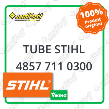Tube STIHL - 4857 711 0300