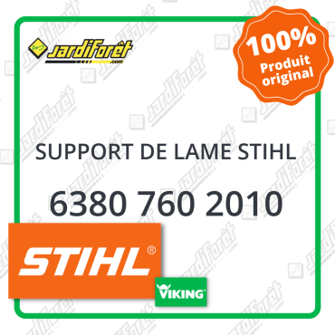 Support de lame STIHL - 6380 760 2010